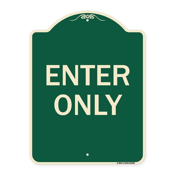 Parking Lot Enter Only Heavy-Gauge Aluminum Architectural Sign, 24" x 18", G-1824-23428